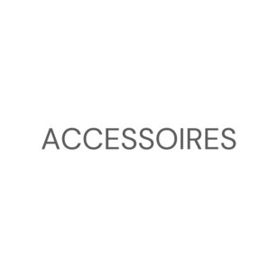 Accessoires